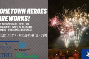 HOMETOWN HEROES/FIREWORKS: FRIDAY, JULY 7